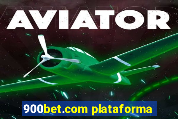 900bet.com plataforma